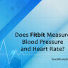 Fitbit measure blood pressure and heart rate