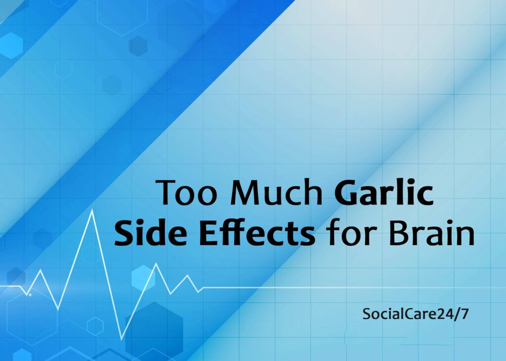 garlic side effects brain