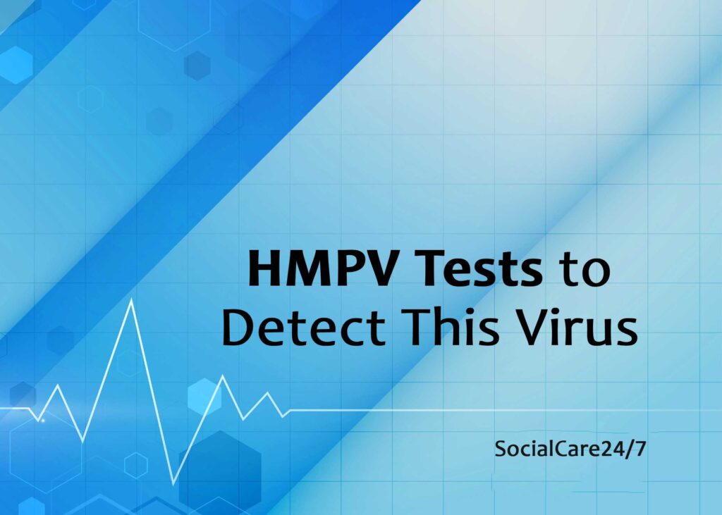 HMPV Tests to Detect This Virus