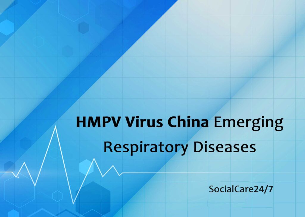 hmpv virus china emerging respiratory diseases