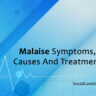 malaise symptoms causes and treatment