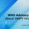 who advisory about hmpv virus