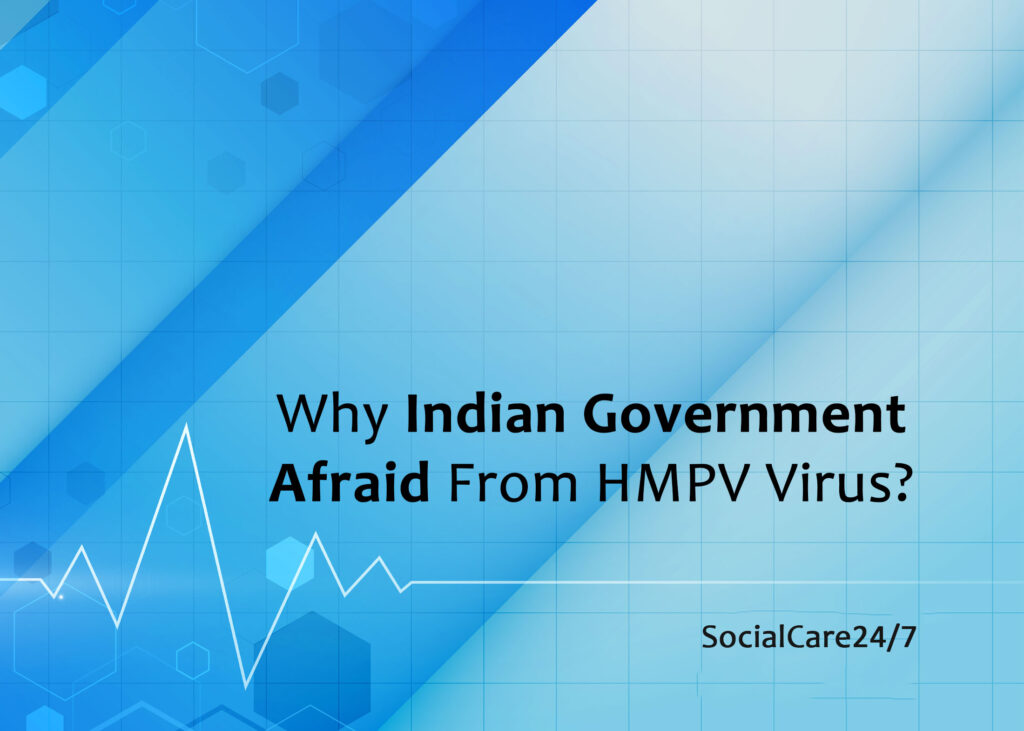 why indian government afraid from hmpv virus?